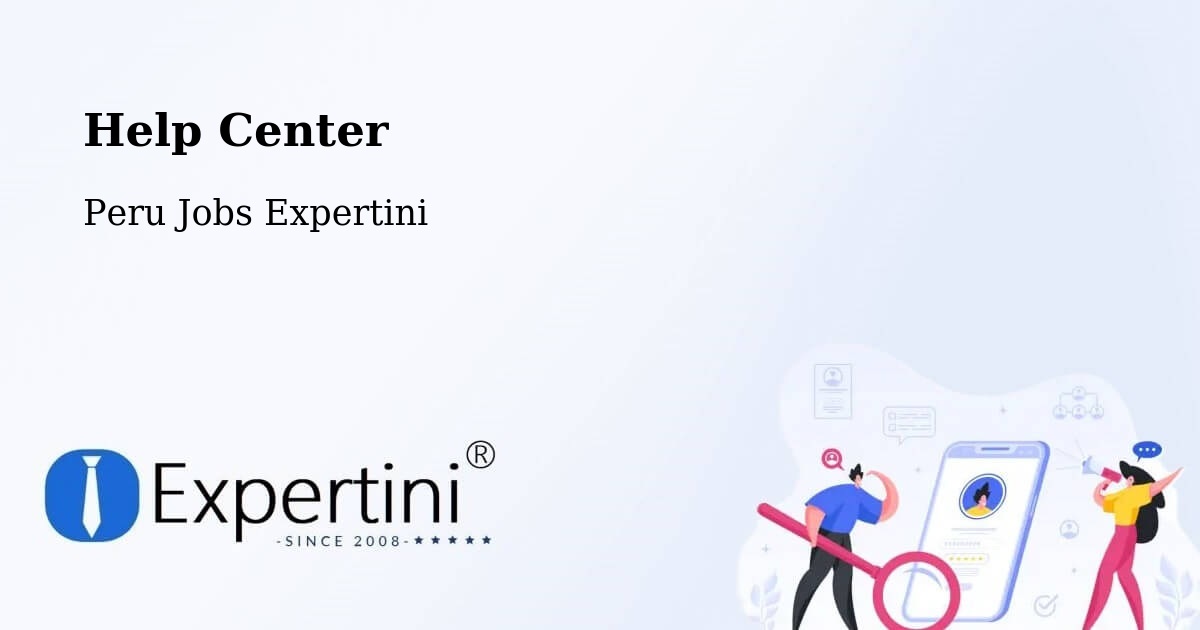 Help Center - Peru Jobs Expertini