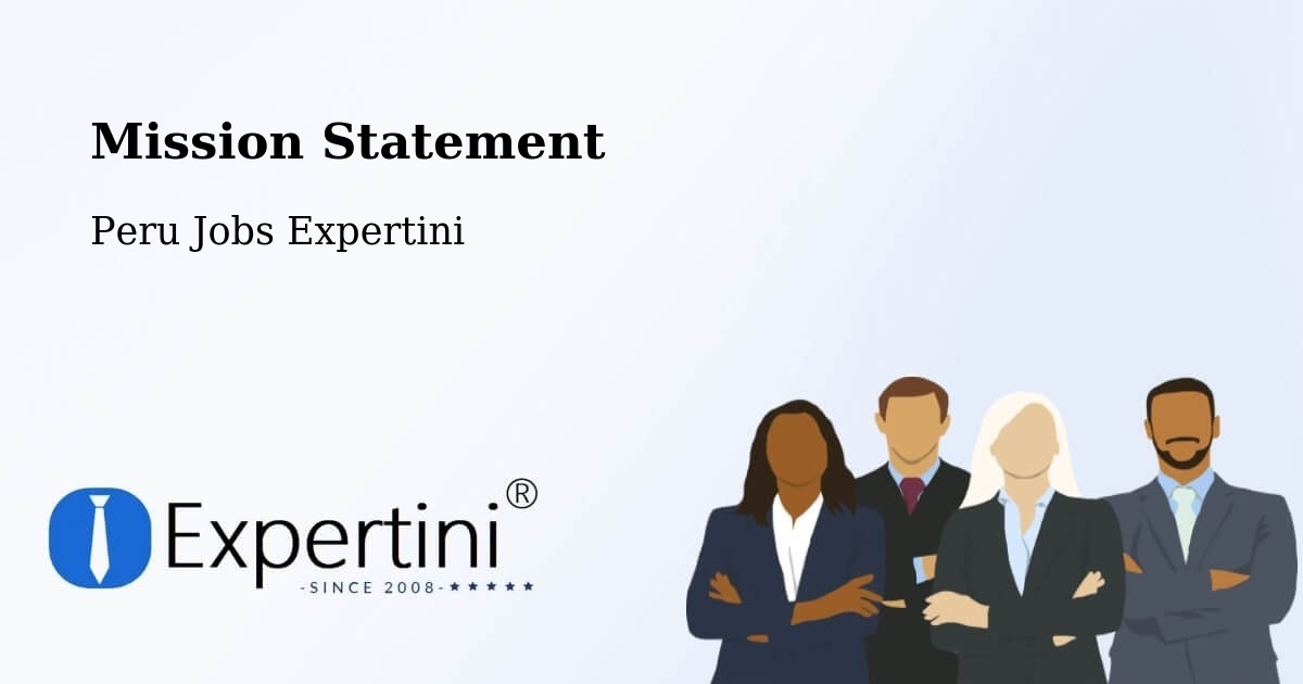 Mission Statement - Peru Jobs Expertini