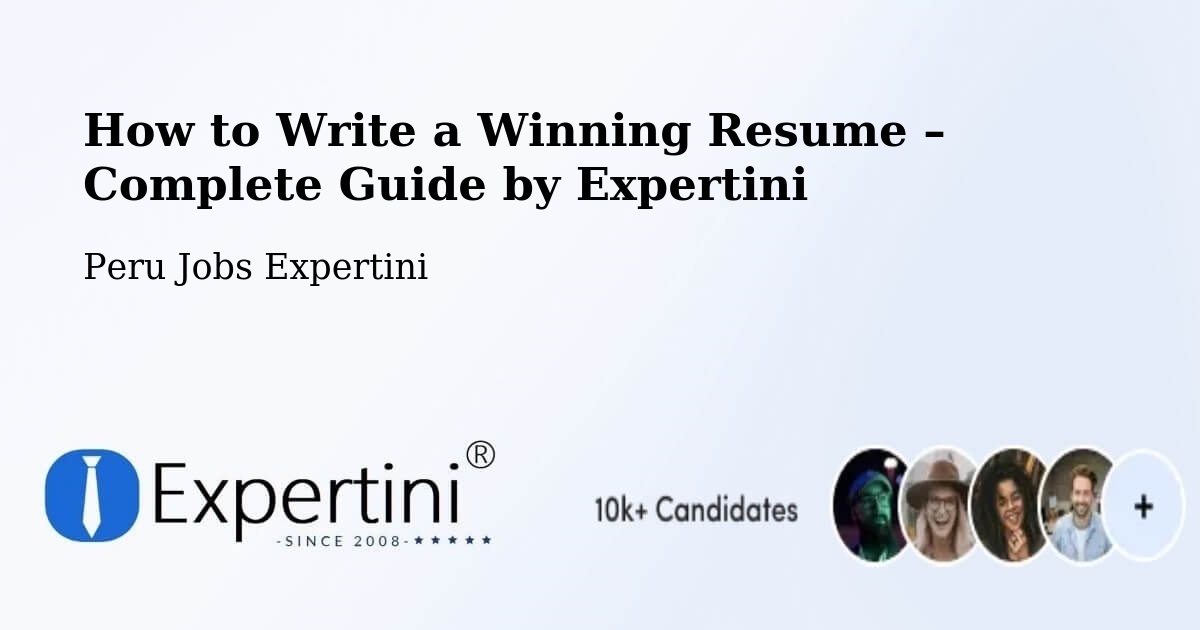 Resume Writing Guide for Job Seekers – Cusco - Cusco, Peru Jobs Expertini